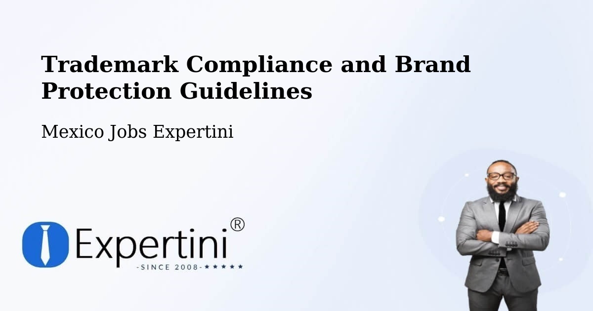 Trademark & Brand Protection Guidelines – Cuetzalan Del Progreso - Mexico Jobs Expertini